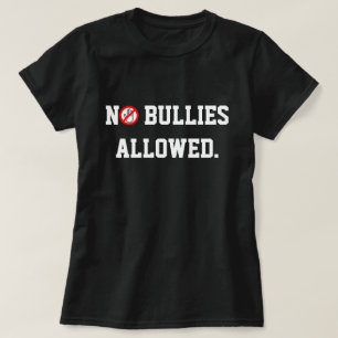 Camiseta Anti bullying! Não são permitidos valentões