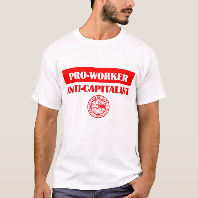Camiseta Anti-Capitalista de SPUSA Pro-Worker/ (Frente)