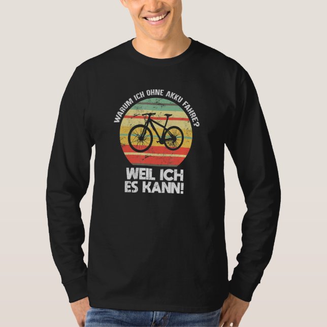 Camiseta Anti E Bike Without Battery Cyclist Sayings (Frente)