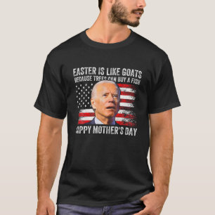 Camiseta Anti Joe Biden Feliz Dia de as mães 4 De Julho