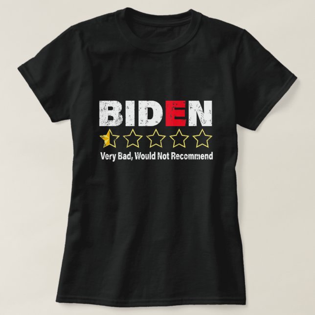 Camiseta Anti Joe Biden Very Bad One Star Rating Republican (Frente do Design)