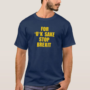 Camiseta ANTI mensagem de BREXIT, para a causa do *U*K,