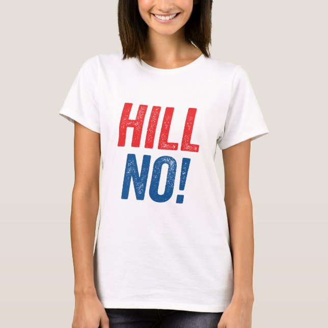 Camiseta Anti monte de Hillary não! (Frente)