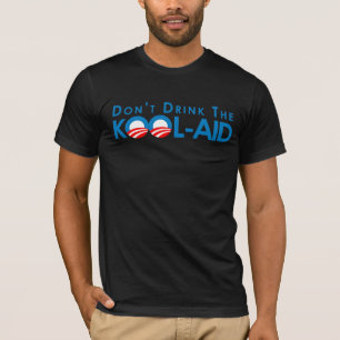 Camiseta Anti-Obama - não beba o kool-auxílio