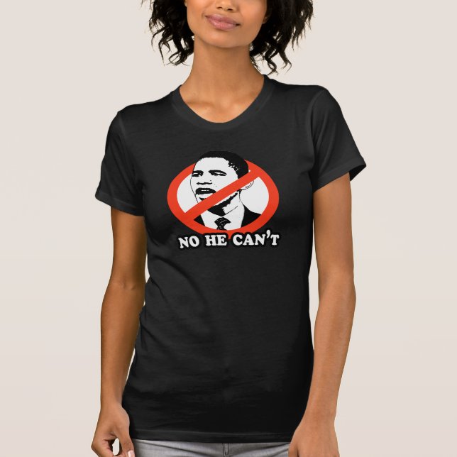 CAMISETA ANTI-OBAMA/NENHUM NÃO PODE T-SHIRT (Frente)