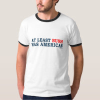 anti Obama "pelo menos Bush era" t-shirt americano