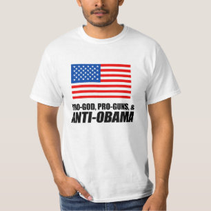 Camiseta Anti-Obama - PRO-GOD PRO-GUNS ANTI-OBAMA
