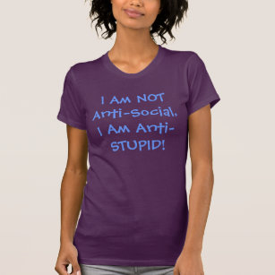 Camiseta Anti-Social Vs. Anti-Estúpido