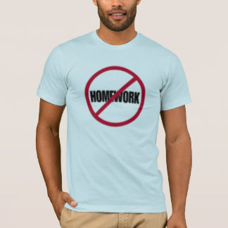 Camiseta Anti trabalhos de casa