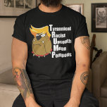 Camiseta Anti-Trump Engraçado Acrótico<br><div class="desc">Caricatura de Bulldog de Donald Trump com sua corda com um acrônico de seu nome. O TRUMP é o acrônimo de Tiranique, Racist, Uncouth, Mean e Pompous. Ele é odiado por muitos. Mostre que é contra Donald Trump para presidente.</div>