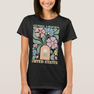 Camiseta Anti Trump Floral Boho 86 47 Cultive Uma Bela