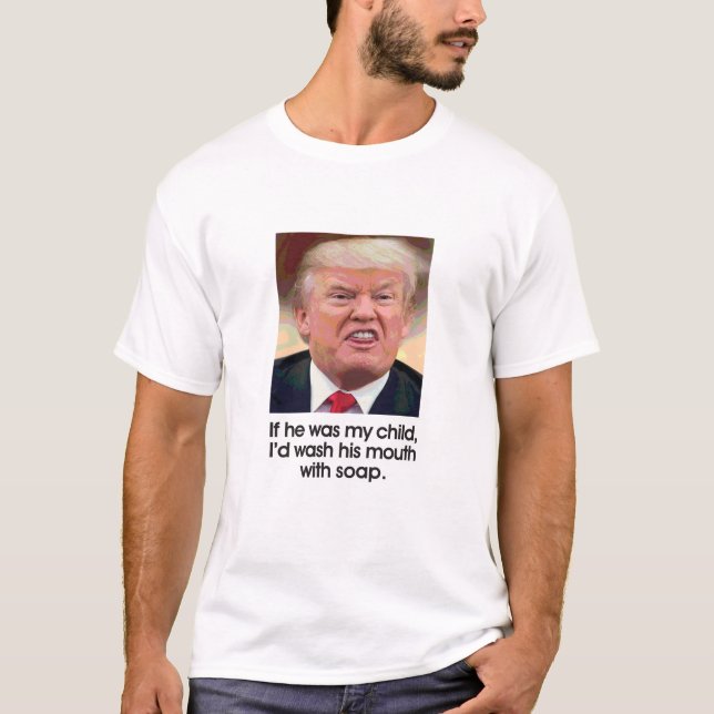 Camiseta Anti-Trump- Lave sua boca com sabão (Frente)