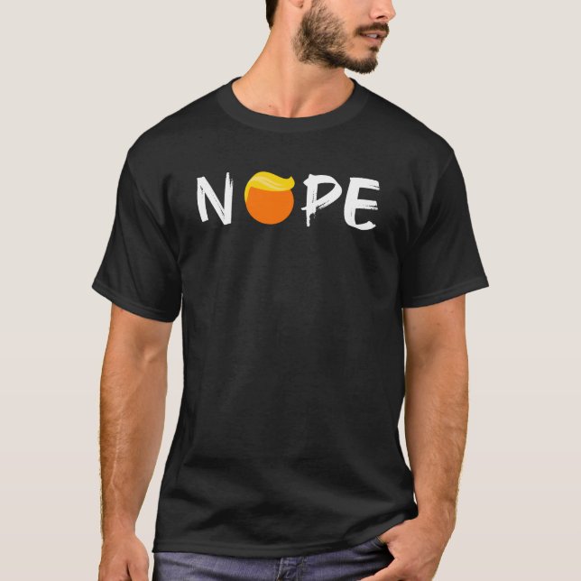 Camiseta Anti-Trump - Nope Edition II (Frente)