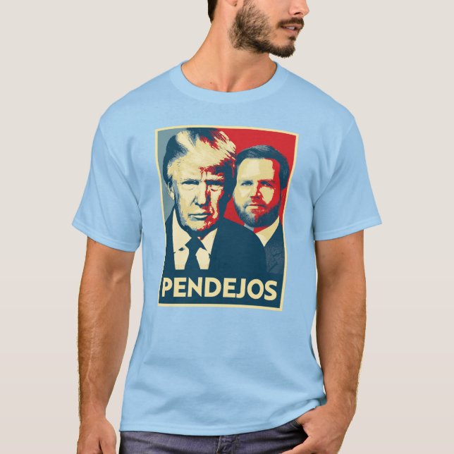 Camiseta Anti Trump Vance - Pendejos (Frente)
