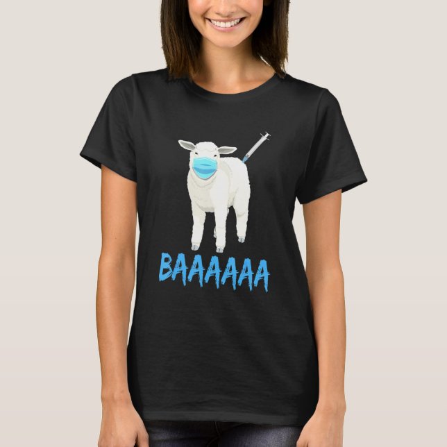 Camiseta Anti Vaccine Or Mask Mandate Sheeple Or Sheep Baaa (Frente)
