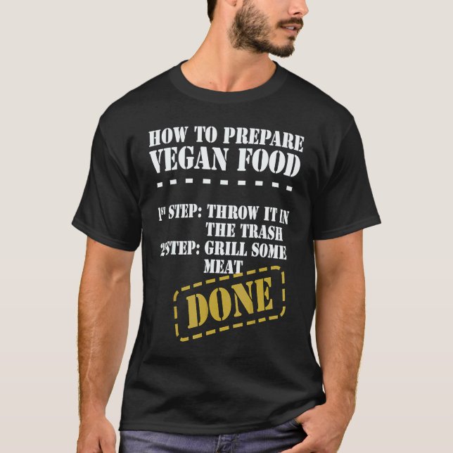 Camiseta Anti Vegano Como Preparar Comida Vegana (Frente)