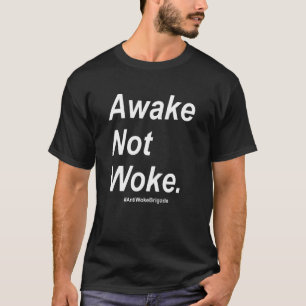 Camiseta Anti Woke Anti Cultura do Cancelamento Acordado Nã