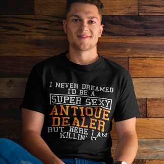 Camiseta Antiguador Nunca Sonhou Um Antiquário Engraçado