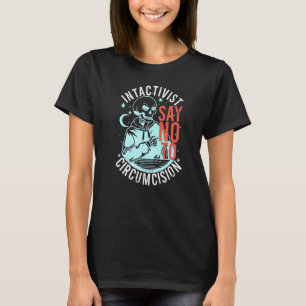 Camiseta Antirretalho Intactivista Diga Não à Circuncisão