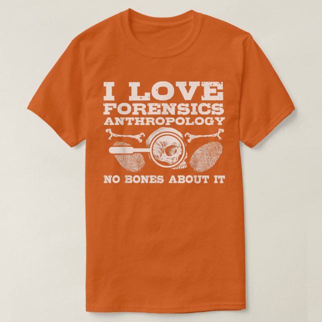 Camiseta Antropologia Forense Bone Whisperer Funny Forensi (Frente do Design)