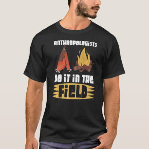 Camiseta Antropologista Antropologista Arqueólogo Humanitár