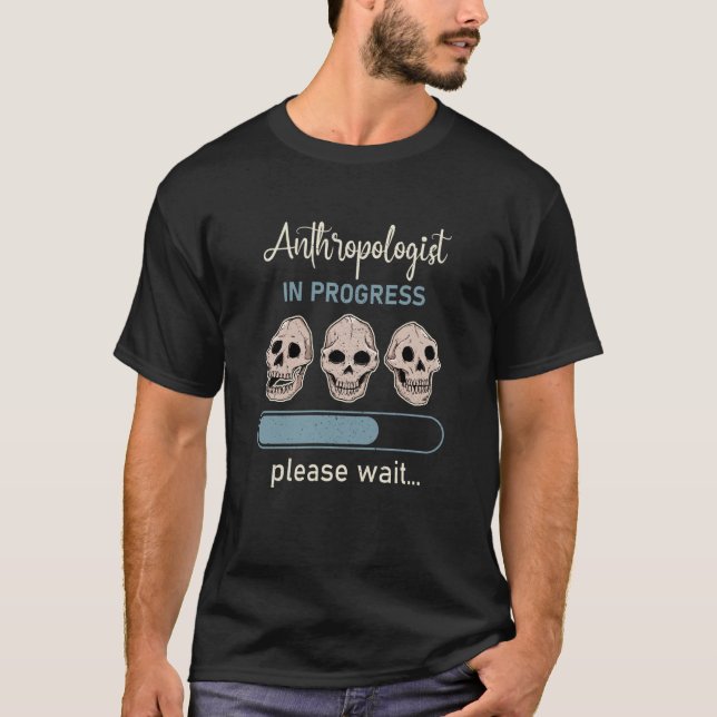 Camiseta Antropologista Antropologista Profissão de Dizer H (Frente)