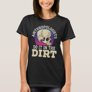 Camiseta Antropólogo Faz Na Terra Antropologia