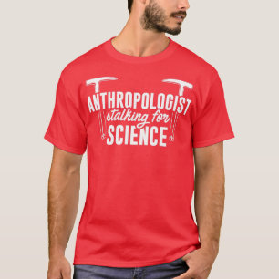 Camiseta Antropólogo Para Estudante De Antropologia Científ