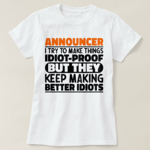 Camiseta Anunciante Eu Tento Fazer Coisas Idiotas Coisas En