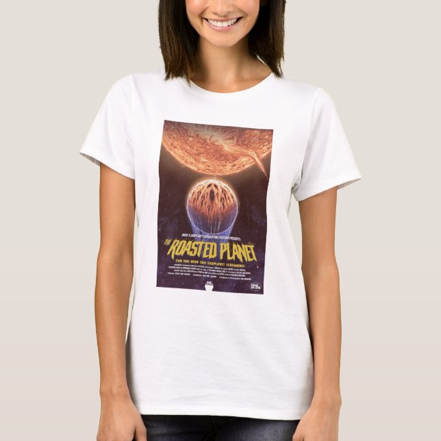 Camiseta Anúncio De Filme De Horror Sci-Fi, O Planeta Rosta (Frente)