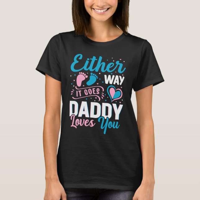 Camiseta Anúncio de gênero de qualquer jeito que ele se tor (Frente)