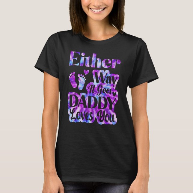 Camiseta Anúncio de gênero de qualquer jeito que ele vai pa (Frente)