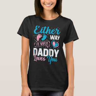 Camiseta Anúncio de gênero de qualquer jeito que ele vai pa