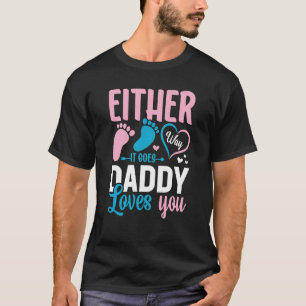 Camiseta Anúncio de gênero de qualquer jeito que ele vai pa
