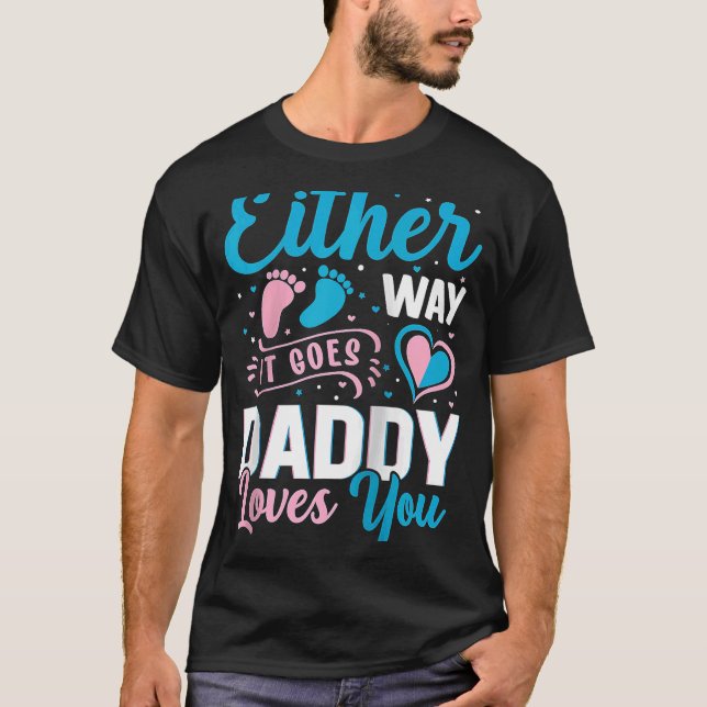 Camiseta Anúncio de gênero de qualquer jeito que ele vai pa (Frente)