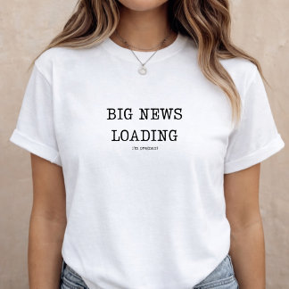 Camiseta Anúncio de Gravidez Revelação Divertida de Bebê