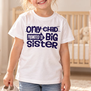 Camiseta Anúncio de Promoção de Filho Único para Irmã Mais