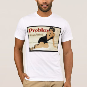 Camiseta Anúncio do cigarro do problema