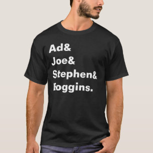 Camiseta Anúncio & Joe & Stephen & Boggins.