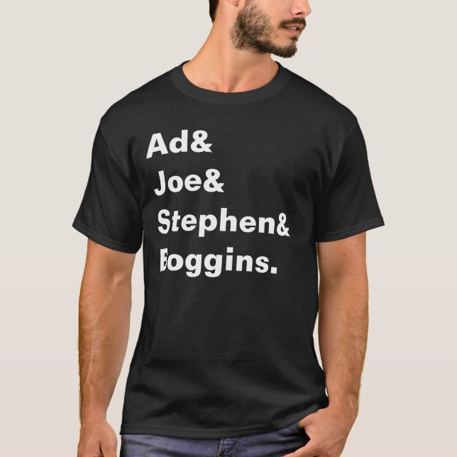 Camiseta Anúncio & Joe & Stephen & Boggins. (Frente)
