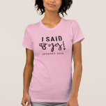 Camiseta Anúncio que eu disse sim no ano de compromisso<br><div class="desc">Anunciado Envolvido Eu Disse Sim Camisa de Nado de Casamento com Ano de Noivado Editável - Que maneira divertida de anunciar ao mundo que VOCÊ DISSE SIM! Mostrado em rosa,  mas você pode escolher qualquer cor disponível. Você pode facilmente mudar o ano para o ano do seu noivado! Parabéns!</div>