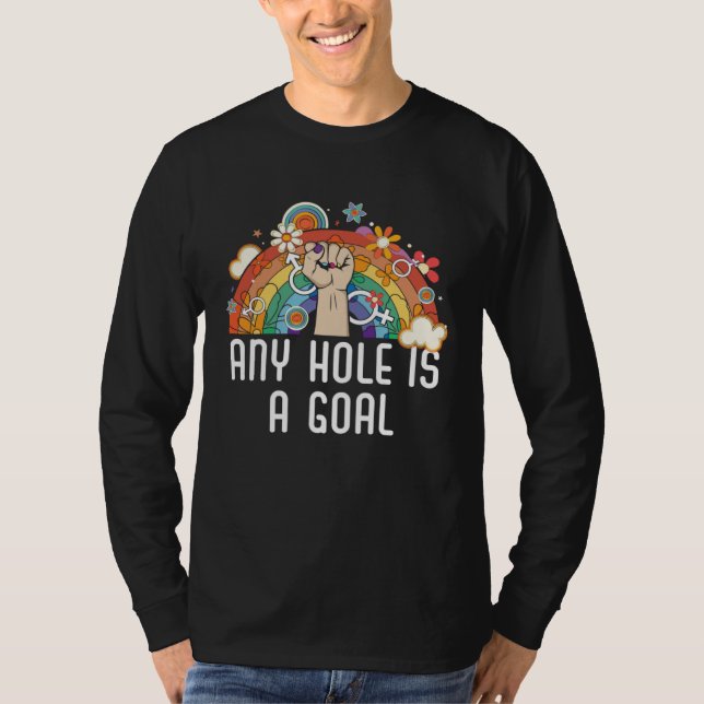 Camiseta Any Hole Is A Goal Bisexual Rainbow Pride Bisexual (Frente)