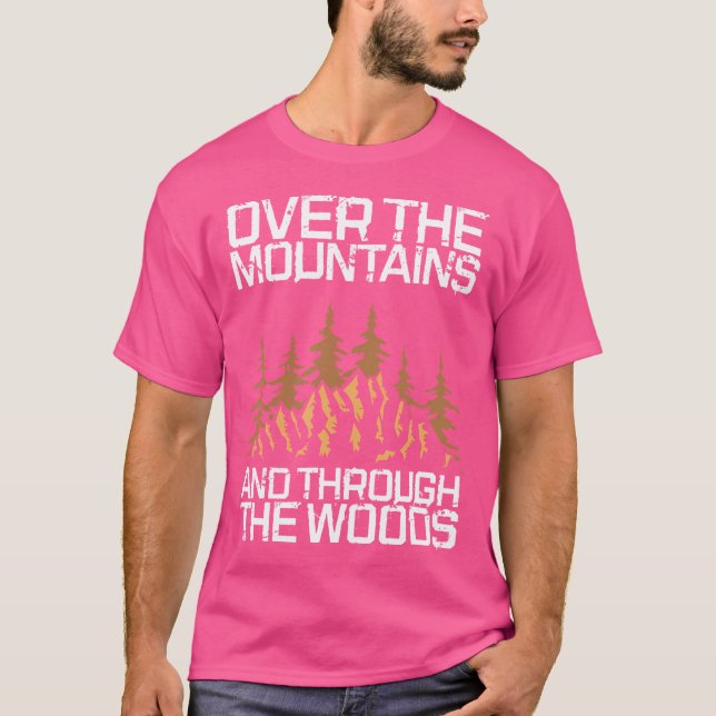Camiseta Ao Exterior, Andando Sobre As Montanhas E Através  (Frente)