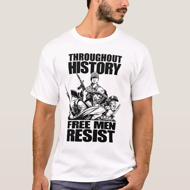 Camiseta Ao longo da História, os homens livres resistem (Frente)