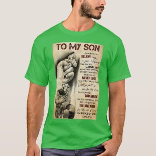 Camiseta Ao Meu Filho Quero Que Acredite No Seu Coração