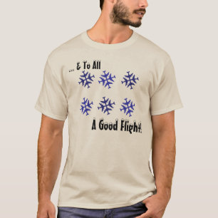 Camiseta Ao todo o um bom vôo!