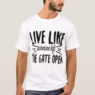 Camiseta Ao vivo como alguém deixou a porta aberta