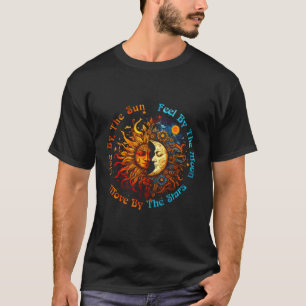 Camiseta Ao Vivo Pelo Sol Sente-Se Pela Lua Mover Pelas Est