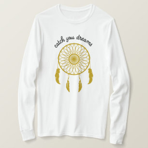Camiseta Apanhe seus sonhos Dourados.