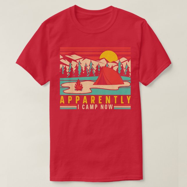 Camiseta Aparentemente, Eu Acampo Agora. (Frente do Design)